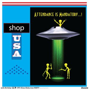 50th_birthday_ufo_alien_abduction_party_invitation-r_vs2fyy_2154 50th Birthday ???? UFO Alien Abduction PARTY Invitation