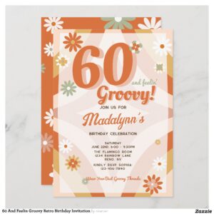 60_and_feelin_groovy_retro_birthday_invitation-r1ea0108f45d14d8b9ae470dc05f219af_tcv4j_2154 60 And Feelin Groovy Retro Birthday Invitation
