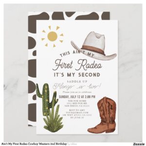 Ain't My First Rodeo Cowboy Western 2nd Birthday Invitation