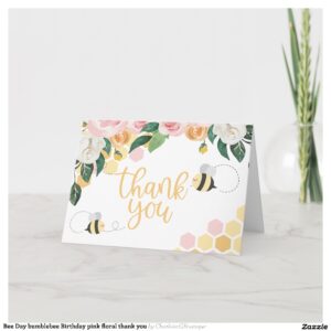 Bee Day bumblebee Birthday pink floral thank you Card