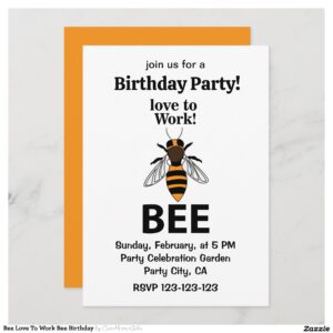 Bee Love To Work Bee Birthday Invitation