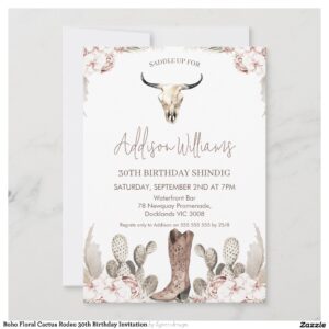 Boho Floral Cactus Rodeo 30th Birthday Invitation