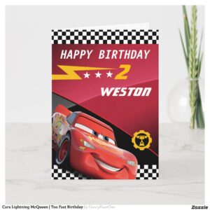 Cars Lightning McQueen Too Fast Birthday Card