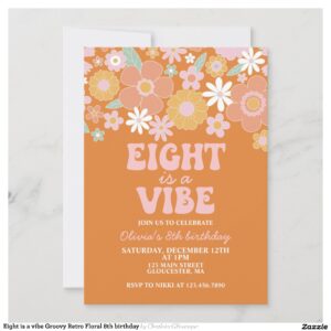 Eight is a vibe Groovy Retro Floral 8th birthday Invitation