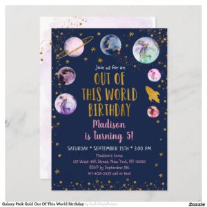 Galaxy Pink Gold Out Of This World Birthday Invitation