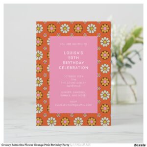Groovy Retro 60s Flower Orange Pink Birthday Party Invitation