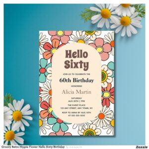 Groovy Retro Hippie Flower Hello Sixty Birthday Invitation