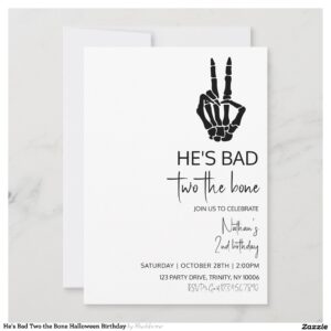 He's Bad Two the Bone Halloween Birthday Invitation