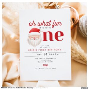 KRIS Oh What Fun To Be One 1st Birthday Invitation
