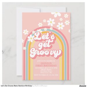 Let's Get Groovy Retro Rainbow Birthday Invitation