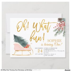 Oh What Fun! Turning One Christmas 1st Birthday Invitation