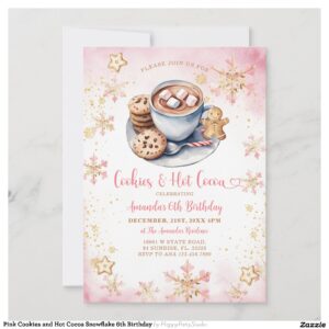 Pink Cookies and Hot Cocoa Snowflake 6th Birthday Invitation