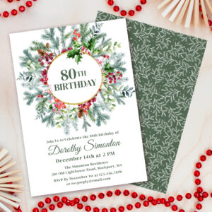 Rustic Pine Holly Berry Wreath 80th Birthday Invitation