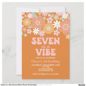 Seven is a vibe Groovy Retro Floral 7th birthday Invitation