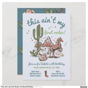 This ain't my first Rodeo Cowboy Birthday Invitation