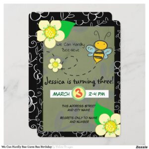 We Can Hardly Bee-Lieve Bee Birthday Invitation